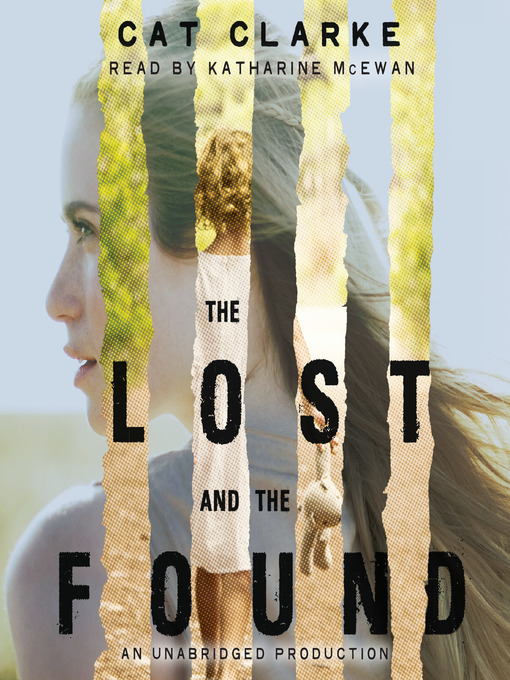 Title details for The Lost and the Found by Cat Clarke - Available